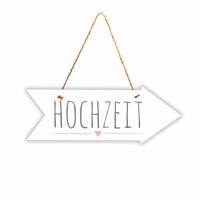 SCHILD PFEIL HOCHZEIT, 40 x 15 cm, beidseitig bedruckt /...