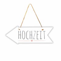SCHILD PFEIL HOCHZEIT, 40 x 15 cm, Holz, beidseitig...